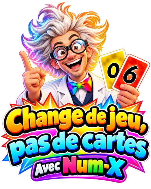 Change de jeu, pas de cartes, avec Num-X